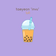 taeyeon 태연 'invu' lofi - available on spotify