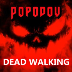 Dead Walking