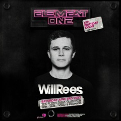 Element One Will Rees Promo Mix