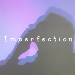 Imperfection
