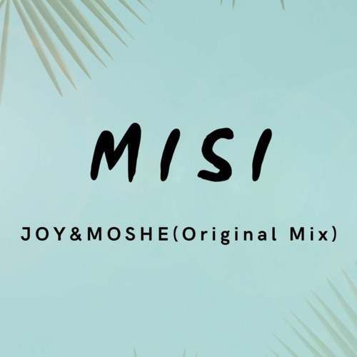 MISSI -JOY&MOSHE V2