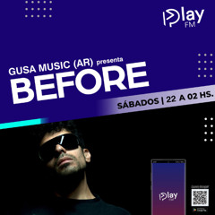 GUSA MUSIC (AR) - BEFORE - PLAY FM 95.9 - Sabado 29-11-25