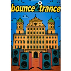 bounce2trance • #2 • 162bpm