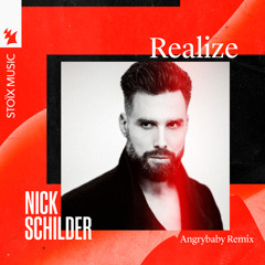 Nick Schilder - Realize (Angrybaby Remix)