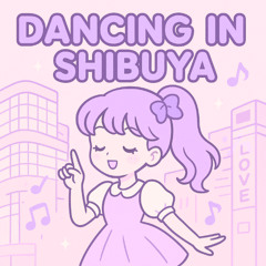 Dancing in Shibuya