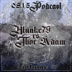 HLunke79 vs Thor Adam - 0815Podcast Vol.93