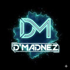ID - D'MADNEZ (Preview)