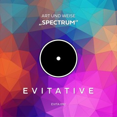 Art und Weise - Spectrum [EVITA092]