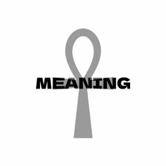 MEANING