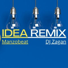 Idea - Remix