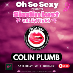 COLIN PLUMB - OH SO SEXY - VALENTINES - FEB 25