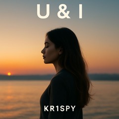 KR1SPY - U & I