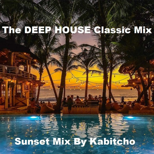 The DEEP HOUSE Classic Mix