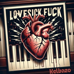Mura Masa - Lovesick Fuck (Kelbazo Remix)