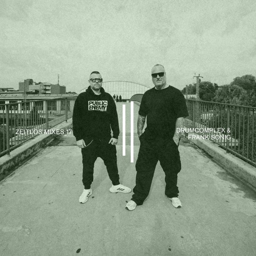Zeitlos Mix_17 || Drumcomplex & Frank Sonic