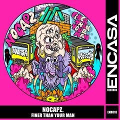 nocapz. - Finer Than Your Man