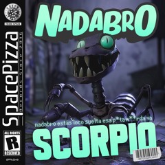 NADABRO - Scorpio [Out Now]