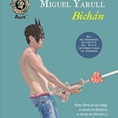 [Access] [EBOOK EPUB KINDLE PDF] Bichán: Catorce cuentos y el de Montás (Spanish Edition) by  Migu