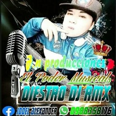 //GRABACIÓN EN VIVO VIA FACEBOOK  // JN PRODUCER DIESTRO DJ REMIX