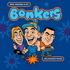 Des Goes Bonkers  .... Still Got Millennium Fever