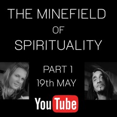 The Minefield of Spirituality