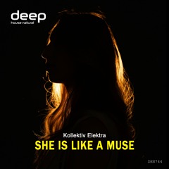 Kollektiv Elektra - She Is Like A Muse