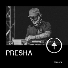 STM 079 - Presha (Samurai Music)