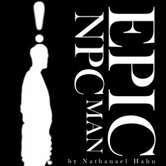 Epic NPC Man (Honeywood Cinematic Version)