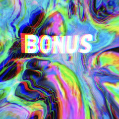 BONUS (feat. Haywood Trizz)