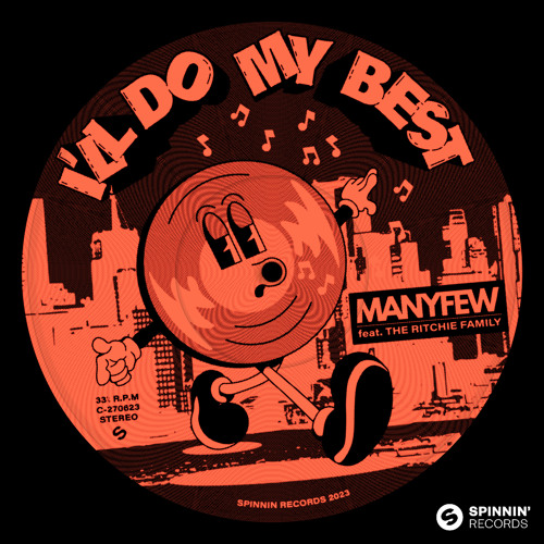Stream I'll Do My Best (feat. The Ritchie Family) by ManyFew