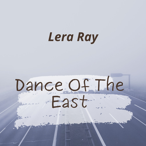 Dance of the East