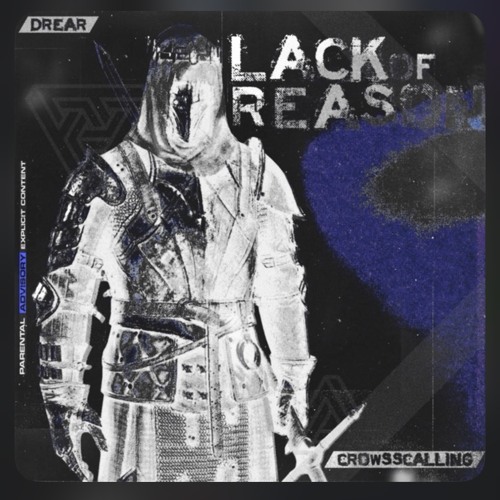 - LACK OF REASON X DREAR //prod. AKVRI X CALL9NINE