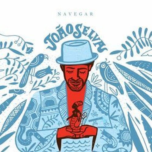 JOAO SELVA - Navegar (produced by Patchworks)