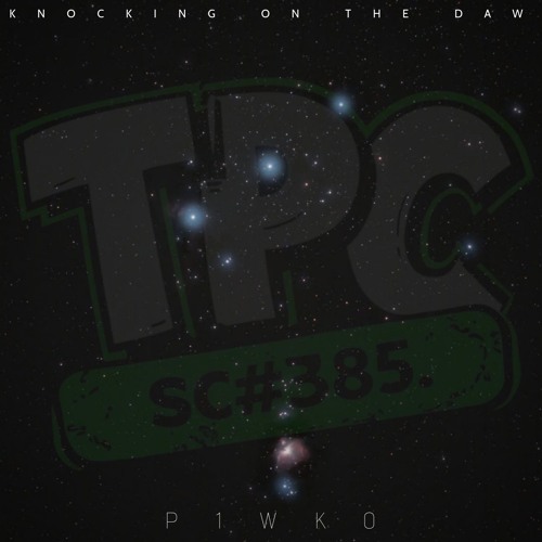 TPC×SC385×KNOCKING ON THE DAW