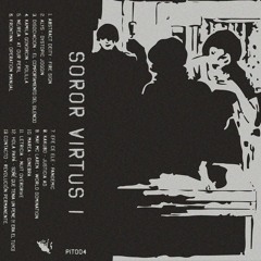 Efe Ce Ele - Pandemic / Soror Virtus VA / Released by Pildoras Tapes