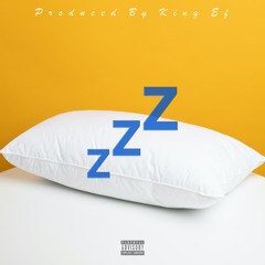 No Sleep (Prod. by King EF)