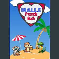 [PDF READ ONLINE] 💖 Mein Malle Freunde Buch: Mein Erinnerungsalbum für Mallorcas wildeste Nächte!
