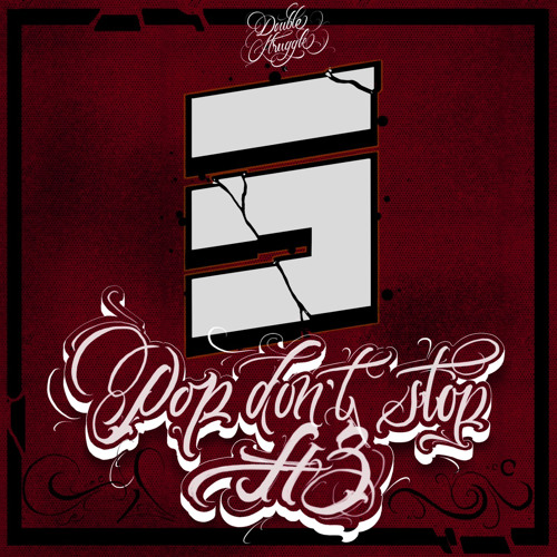 Powl x Xfive - POP DON'T STOP #3