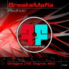 BreaksMafia - Redhot! (OMEGA's 110 Degree Mix) FREE DOWNLOAD!