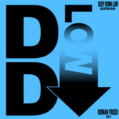Deep Down Low (Rowan Freed Edit) [ Free Extended DJ]