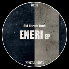 Old Hermit Crab - SOMETHING IN THE ORANGE (Original Mix) // MS274