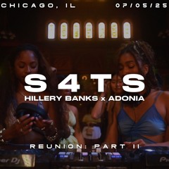 Hillery Banks x Adonia | S4TS: The Reunion