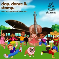 Clap Dance Stomp!