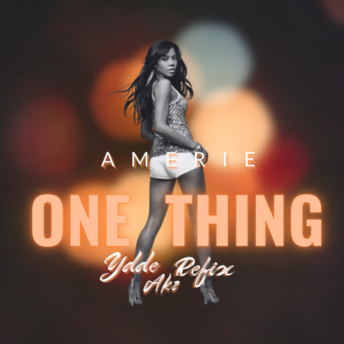 1 THING (YDDE AKZ refix)