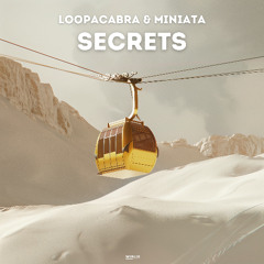 Secrets (feat. Miniata)