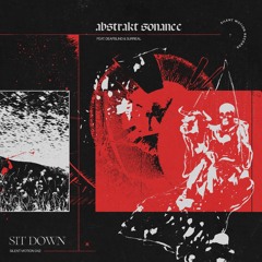 Abstrakt Sonance // Sit Down EP (ft. Deafblind & Surreal) // SMD042