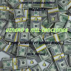 Dinero & Mil Cancione$ - Joan Jimenez & S.A ( Vocal Mix Pvt 2k25 ) *** FREE DOWLAND ***