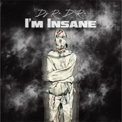 I'm Insane