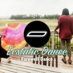 Live Mix - Oceano Ecstatic Dance - Farewell Dance