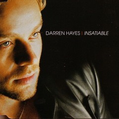 Insatiable (Calderone Club Mix) - Darren Hayes